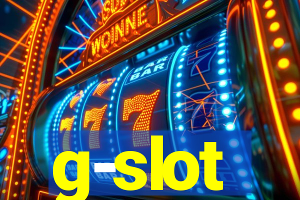 g-slot