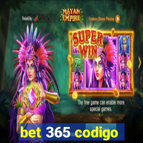 bet 365 codigo