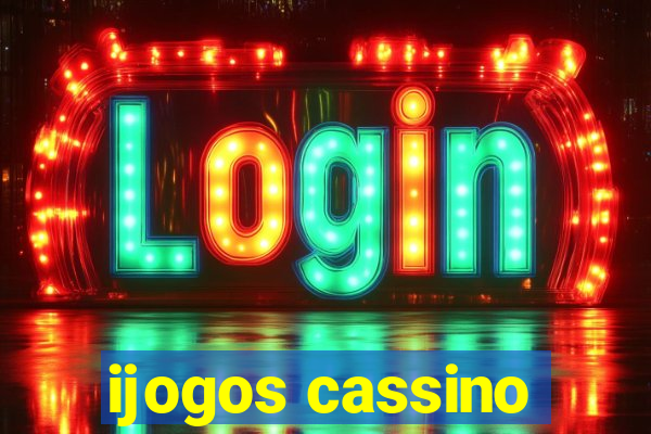 ijogos cassino