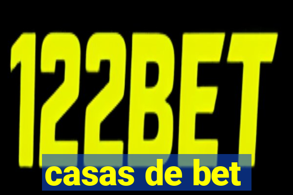 casas de bet