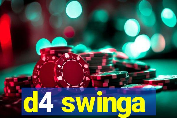 d4 swinga