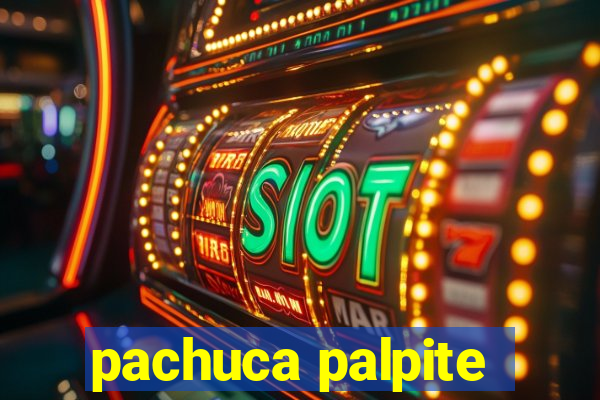 pachuca palpite