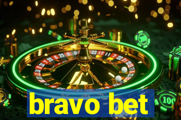 bravo bet