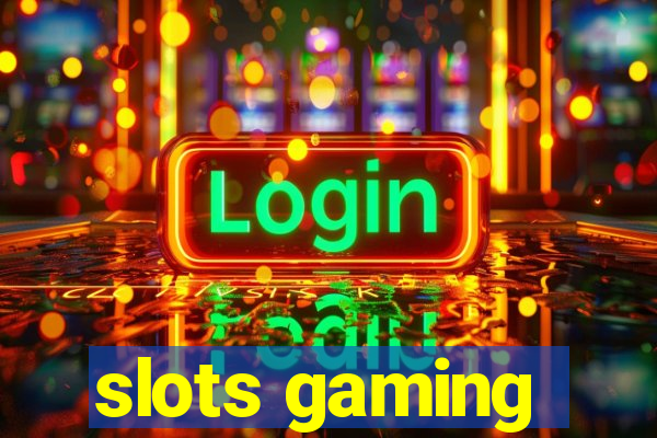 slots gaming