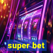 super bet