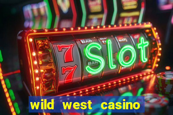 wild west casino las vegas