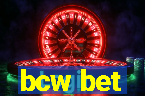 bcw bet