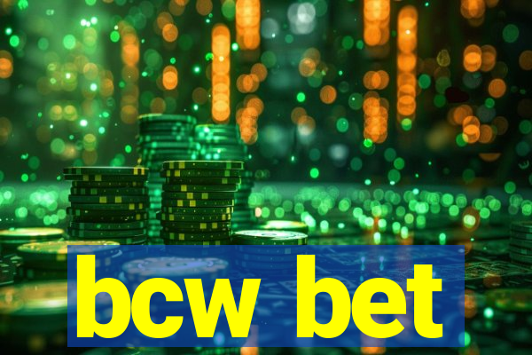 bcw bet