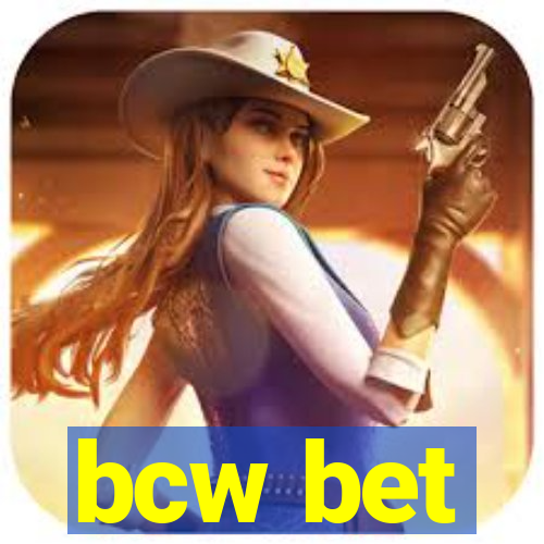 bcw bet