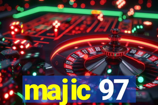 majic 97