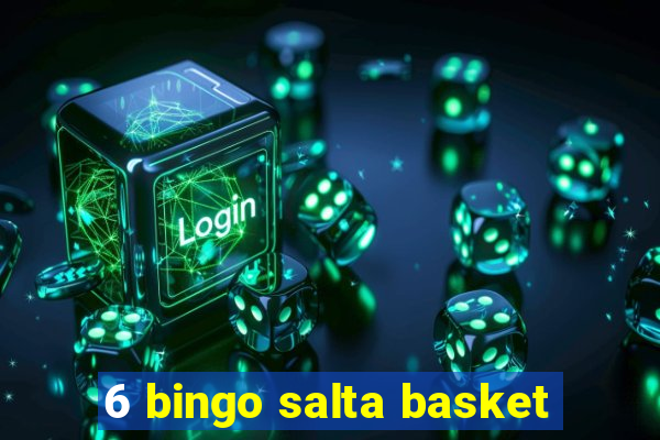 6 bingo salta basket