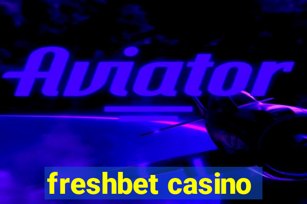 freshbet casino