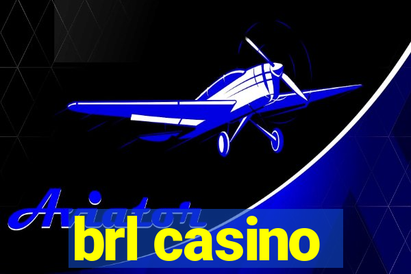 brl casino