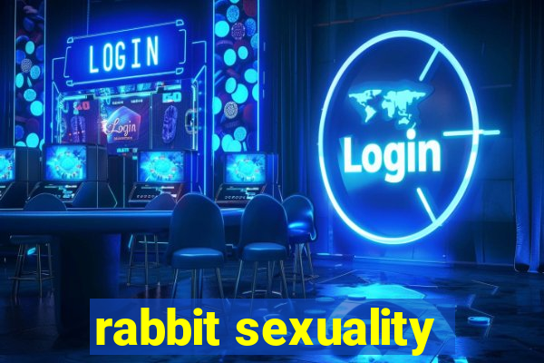 rabbit sexuality