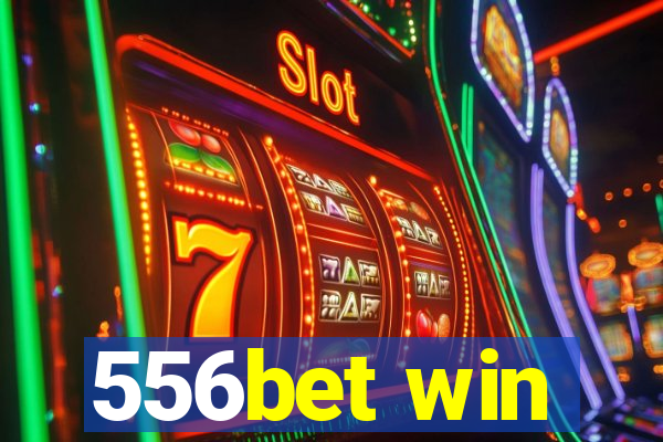 556bet win