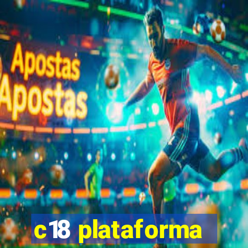 c18 plataforma