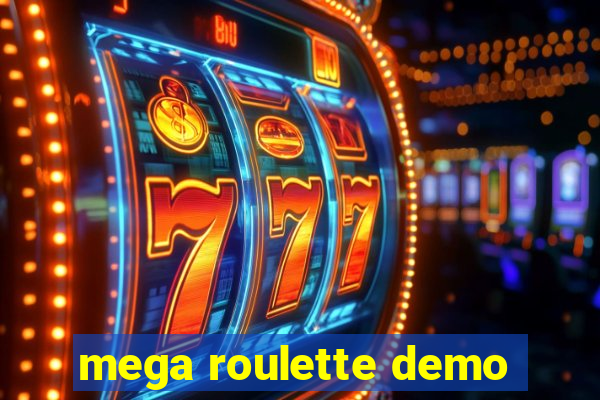 mega roulette demo