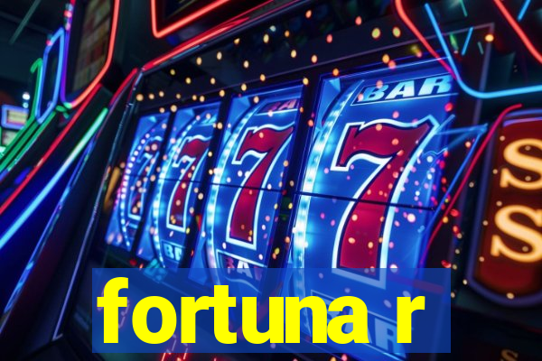 fortuna r