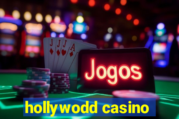 hollywodd casino