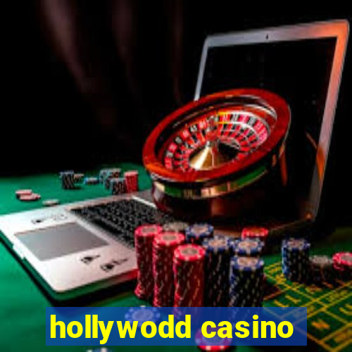 hollywodd casino