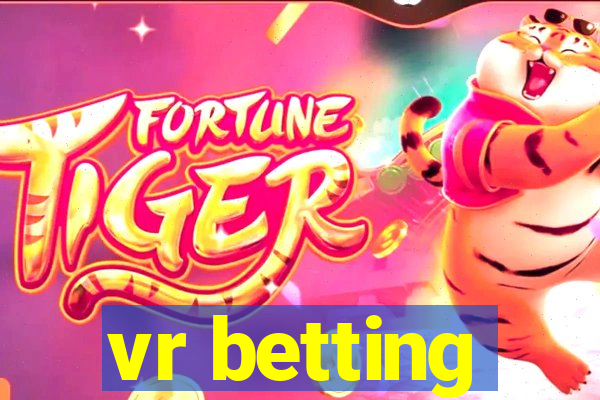 vr betting