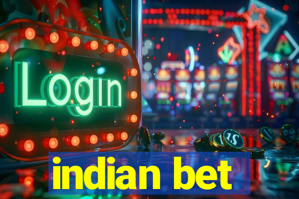 indian bet