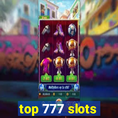 top 777 slots