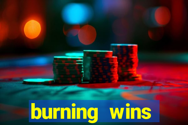 burning wins classic 5 lines