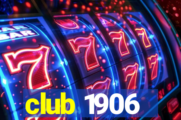 club 1906