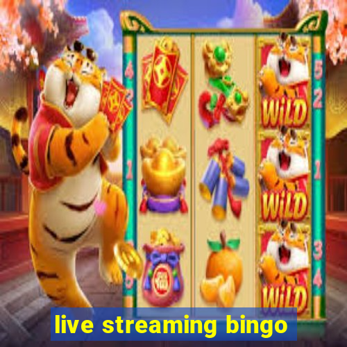 live streaming bingo