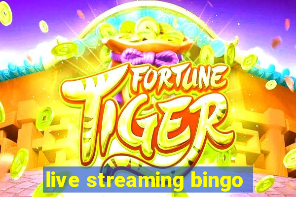 live streaming bingo