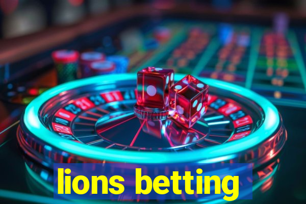 lions betting