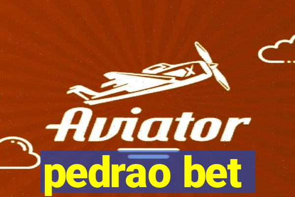 pedrao bet