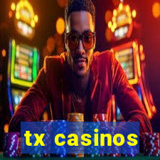 tx casinos