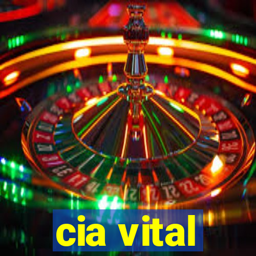 cia vital