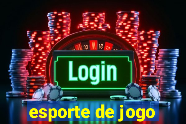 esporte de jogo