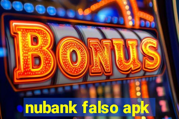 nubank falso apk