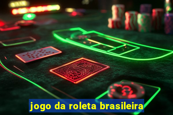 jogo da roleta brasileira