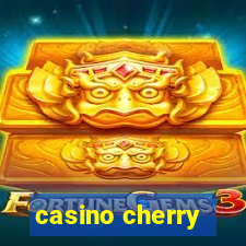 casino cherry