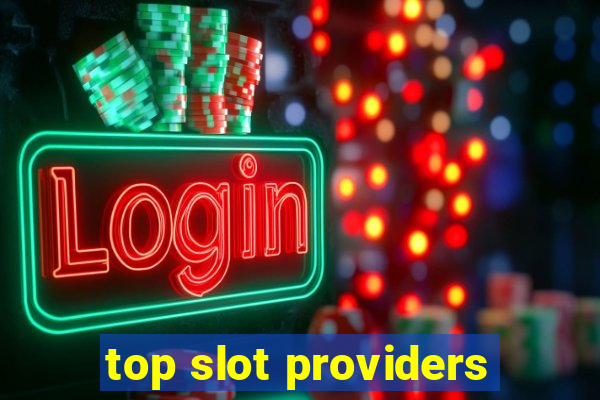 top slot providers