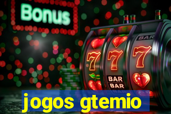 jogos gtemio