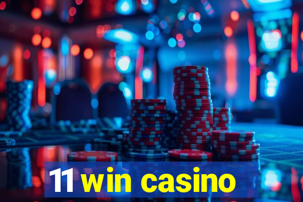 11 win casino