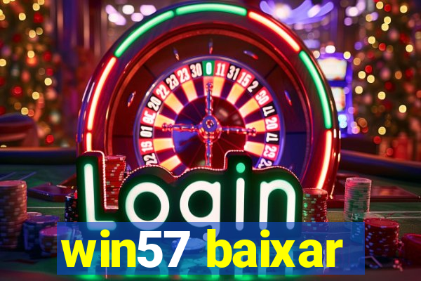 win57 baixar