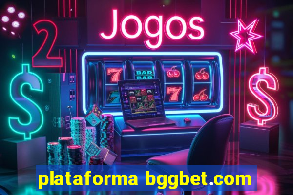 plataforma bggbet.com