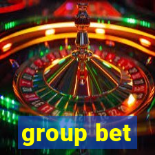 group bet