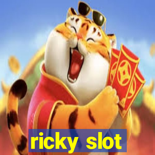 ricky slot