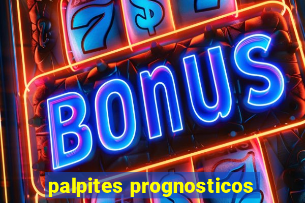 palpites prognosticos