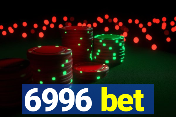 6996 bet