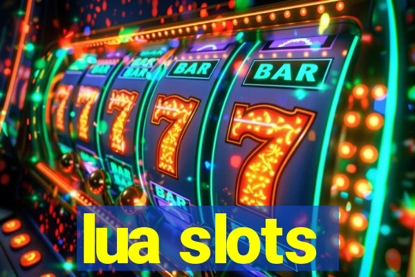 lua slots