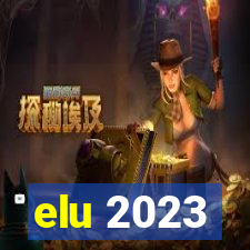 elu 2023